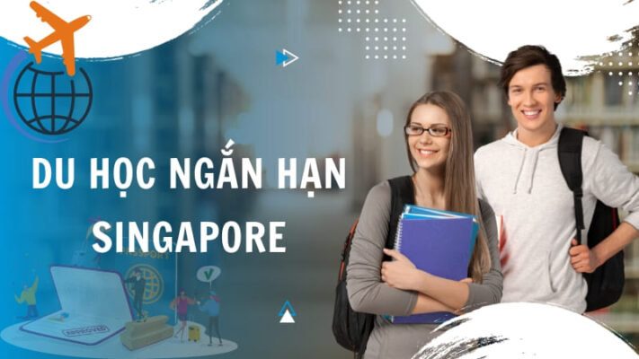 Du học ngắn hạn Singapore là gì? Những thông tin cần biết