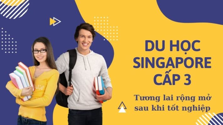 Du học Singapore Cấp 3 - Tương lai rộng mở sau khi tốt nghiệp