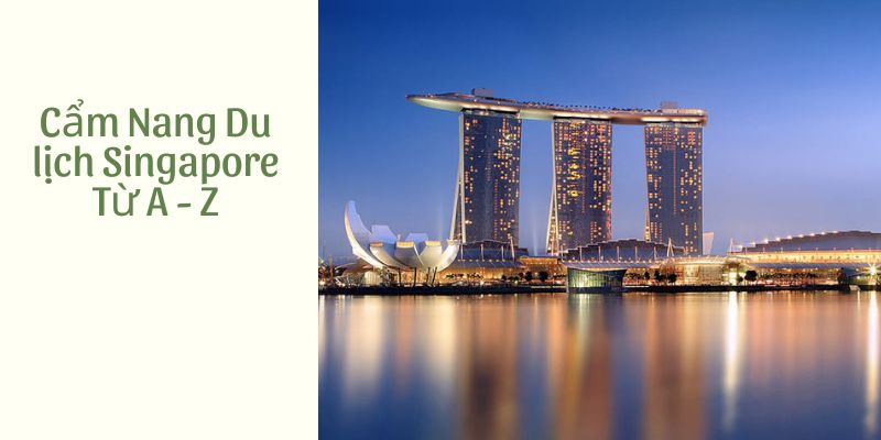 Du lịch Singapore